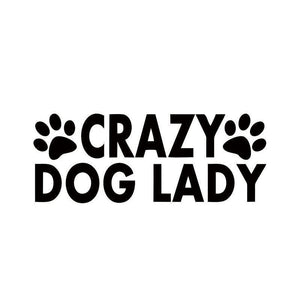 "CRAZY DOG LADY" VINYL DECAL - 7EIGHTY AUTO